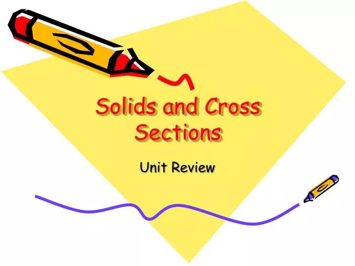 solids and cross sections