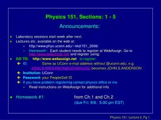 Physics 151, Sections: 1 - 5