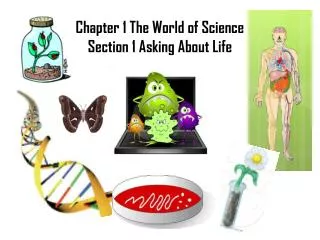 chapter 1 the world of science section 1 asking about life