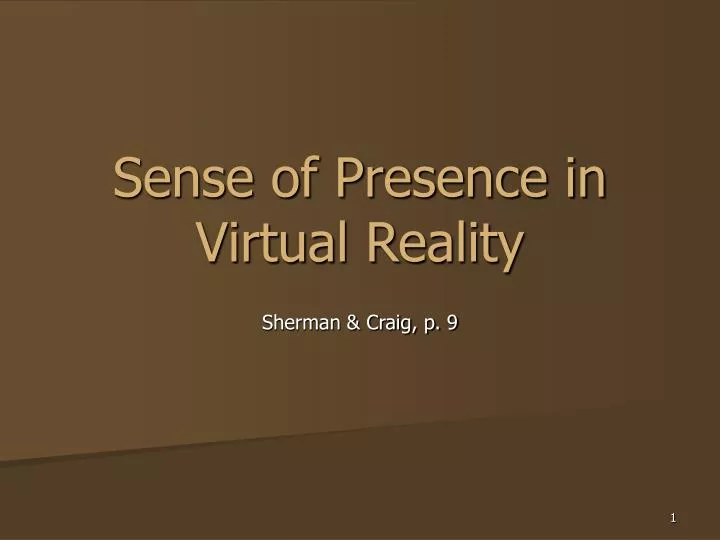 sense of presence in virtual reality