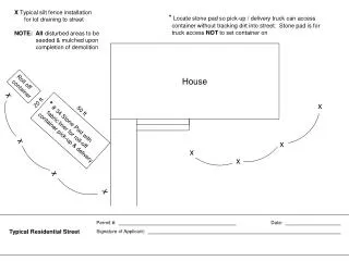 X Typical silt fence installation for lot draining to street