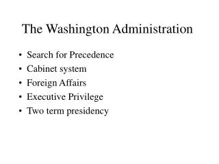 The Washington Administration