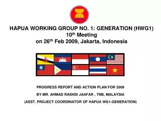 PROGRESS REPORT AND ACTION PLAN FOR 2009 BY MR. AHMAD RASHDI JAAFAR , TNB, MALAYSIA