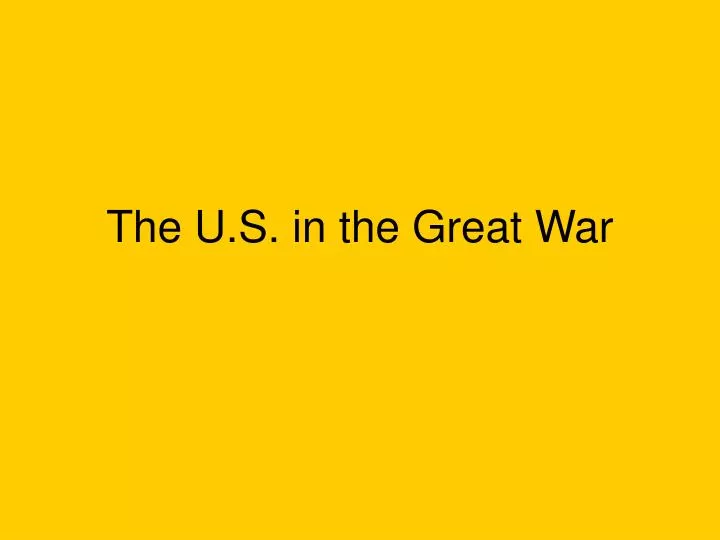 the u s in the great war