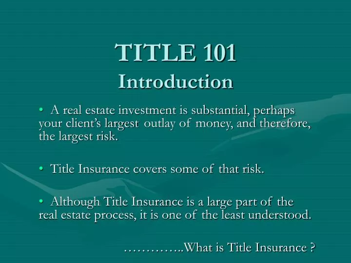 title 101 introduction