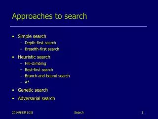 Approaches to search