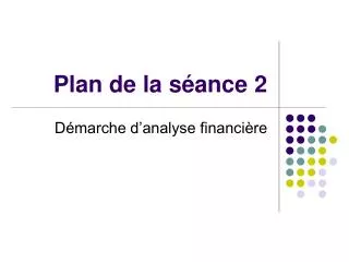 plan de la s ance 2