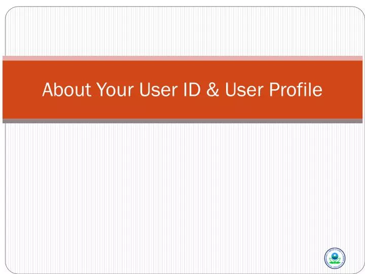 about your user id user profile