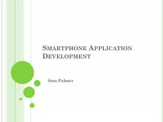 Smartphone Application Development