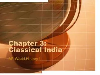 Chapter 3: Classical India