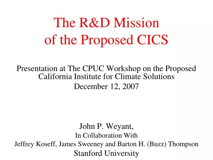 the r d mission of the proposed cics