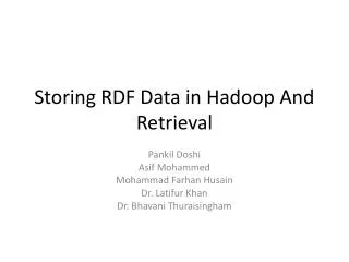 Storing RDF Data in Hadoop And Retrieval