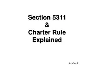 Section 5311 &amp; Charter Rule Explained