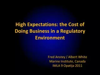 High Expectations: the Cost of Doing Business in a Regulatory Environment