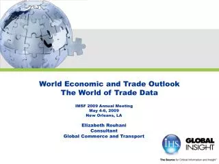 World Economic and Trade Outlook The World of Trade Data