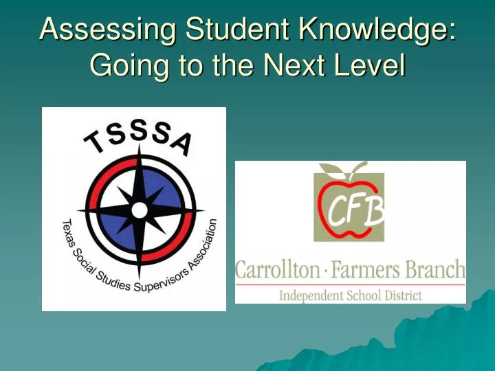 assessing student knowledge going to the next level