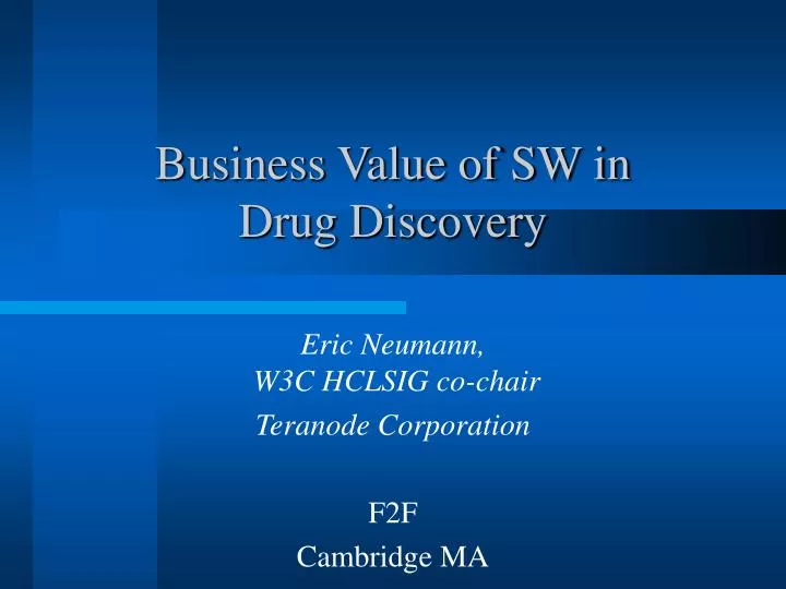 business value of sw in drug discovery