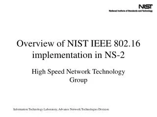 Overview of NIST IEEE 802.16 implementation in NS-2