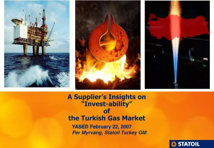 a supplier s insights on invest ability of the turkish gas market