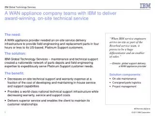 A WAN appliance company teams with IBM to deliver award-winning, on-site technical service