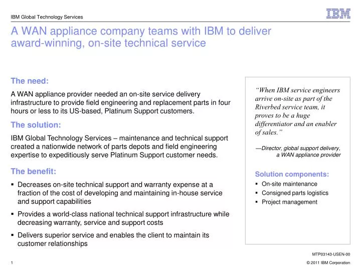a wan appliance company teams with ibm to deliver award winning on site technical service