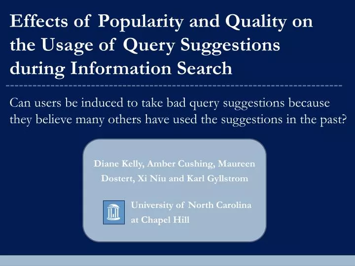 effects of popularity and quality on the usage of query suggestions during information search