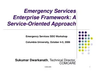 Emergency Services Enterprise Framework: A Service-Oriented Approach