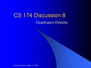 CS 174 Discussion 8