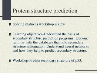 Protein structure prediction