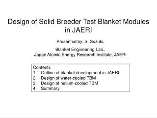 Design of Solid Breeder Test Blanket Modules in JAERI