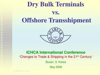 Dry Bulk Terminals vs. Offshore Transshipment