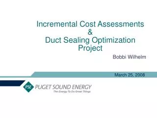 Incremental Cost Assessments &amp; Duct Sealing Optimization Project