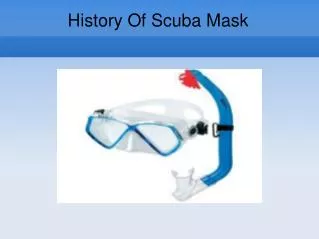 History Of Scuba Mask