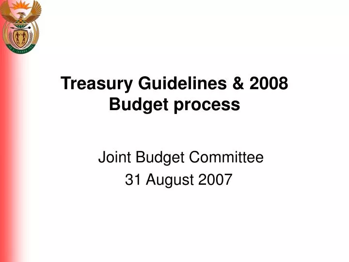 treasury guidelines 2008 budget process