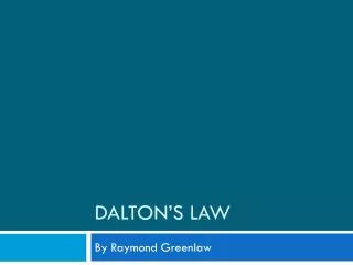 DaltoN’S LAW