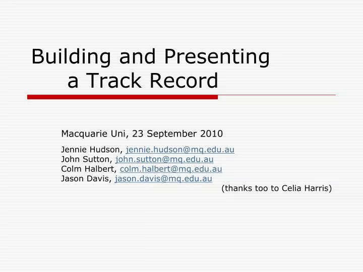 building and presenting a track record