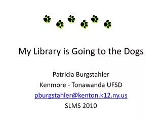 My Library is Going to the Dogs