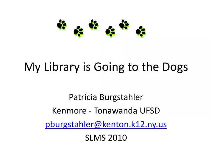 my library is going to the dogs