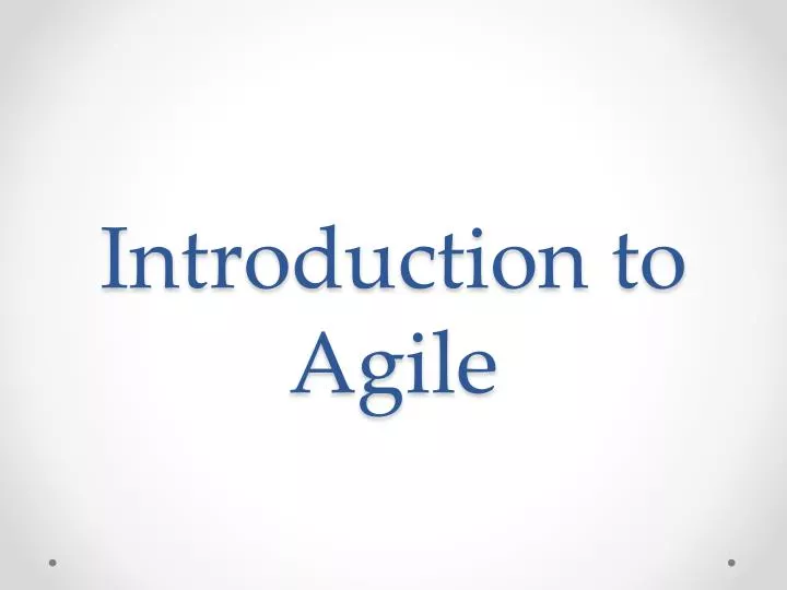 introduction to agile