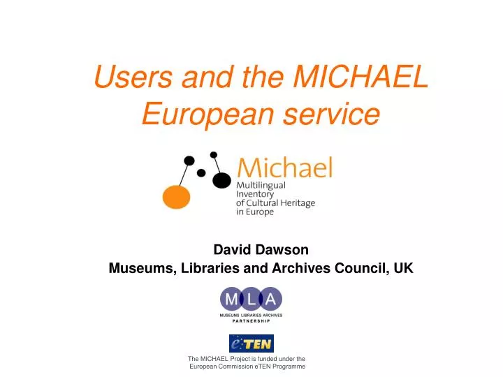 users and the michael european service