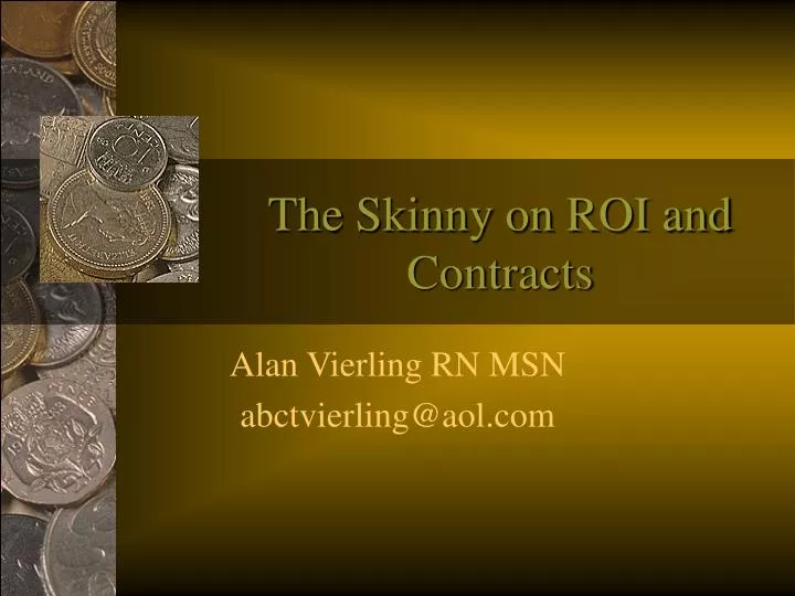 the skinny on roi and contracts