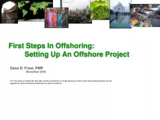 First Steps In Offshoring: 	Setting Up An Offshore Project