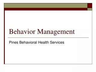 Behavior Management