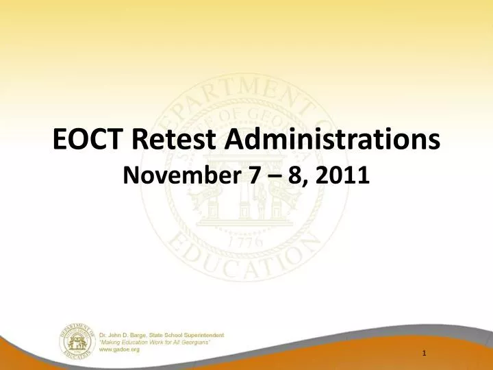 eoct retest administrations november 7 8 2011