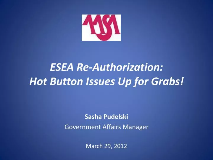esea re authorization hot button issues up for grabs