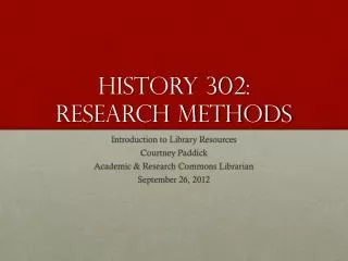 History 302: Research Methods
