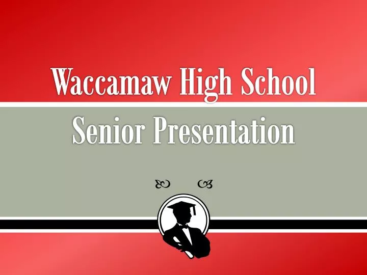waccamaw high school senior presentation