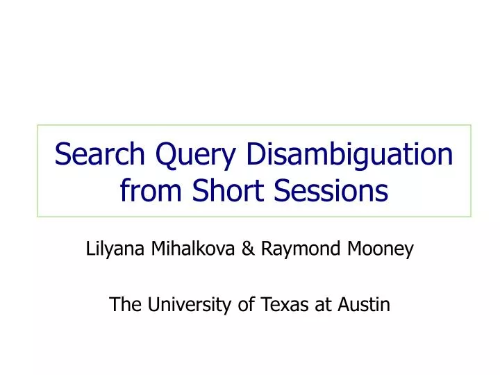 search query disambiguation from short sessions