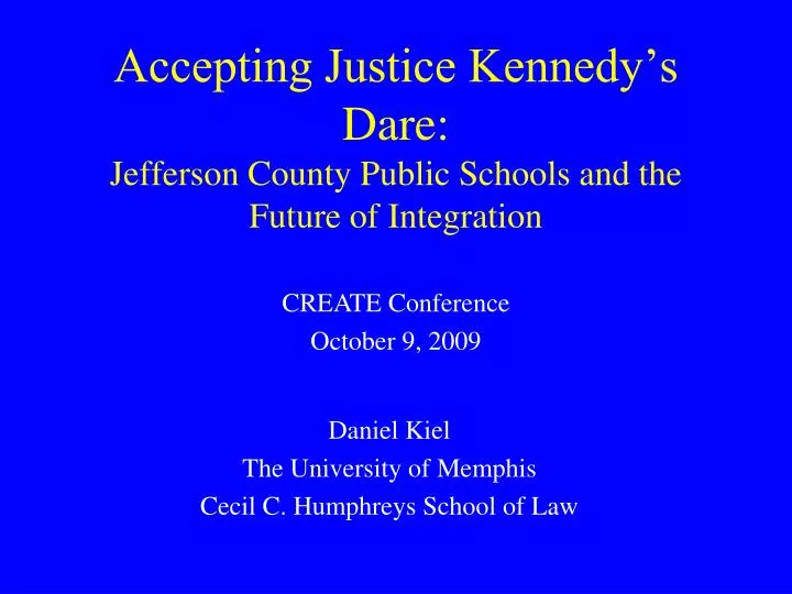 accepting justice kennedy s dare jefferson county public schools and the future of integration