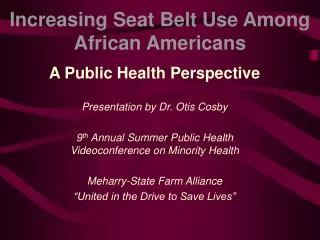 Increasing Seat Belt Use Among African Americans